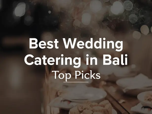 Best Wedding Catering in Bali 2026