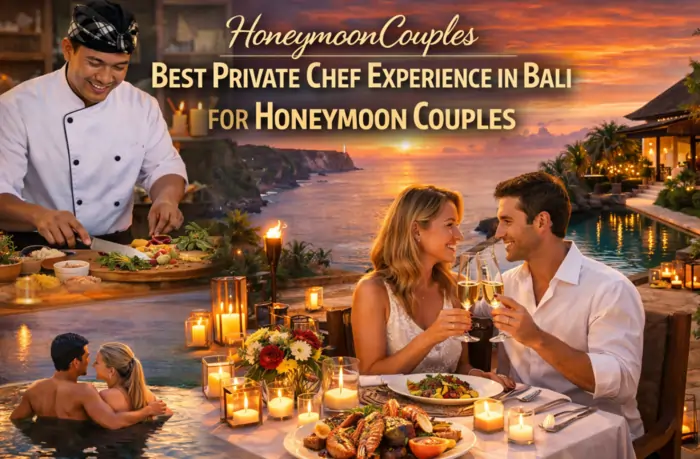 Honeymoon Couples Best Private Chef Experience