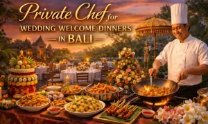 private chef for wedding welcome dinners