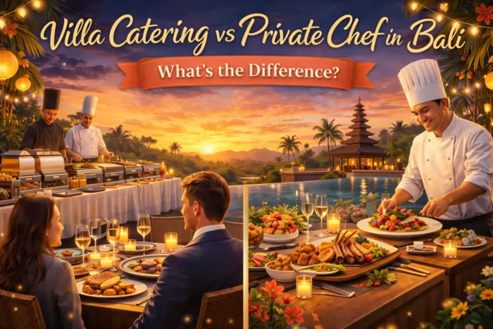 Villa Catering vs Private Chef