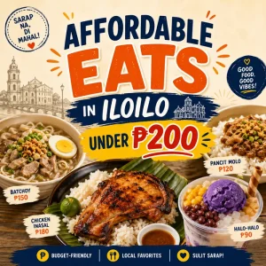 Affordable Eats in Iloilo Under ₱200
