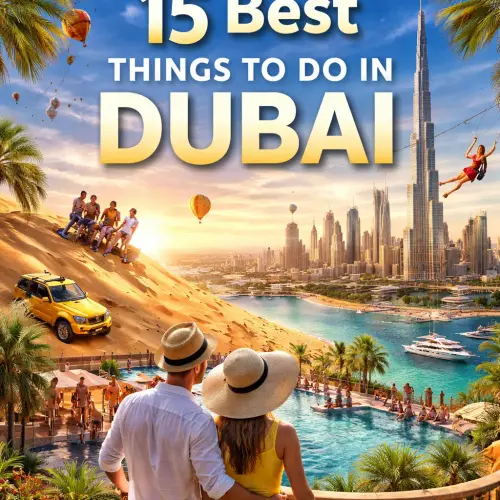 Best Things to Do in Dubai