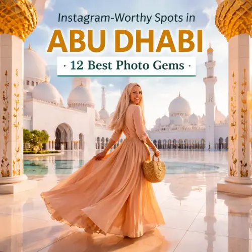 Instagram-Worthy Spots in Abu Dhabi
