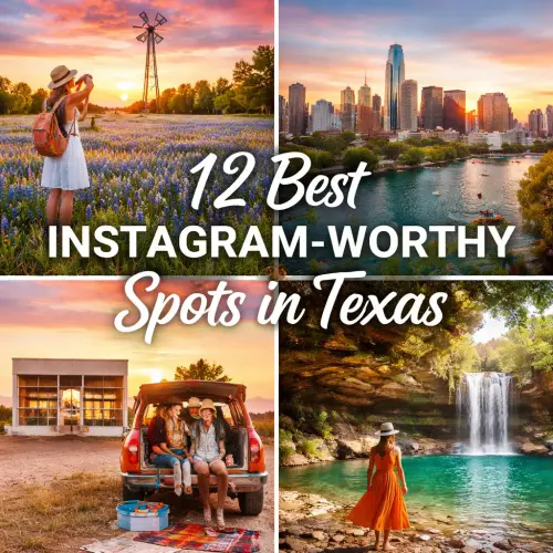 Instagram-Worthy Spots in Texas