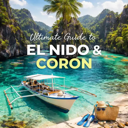 Ultimate Guide to El Nido and Coron