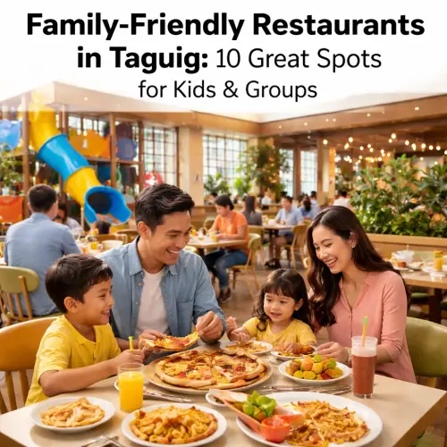 Family-Friendly Restaurants in Taguig