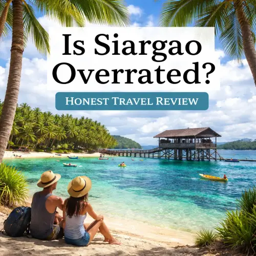 Is Siargao Overrated