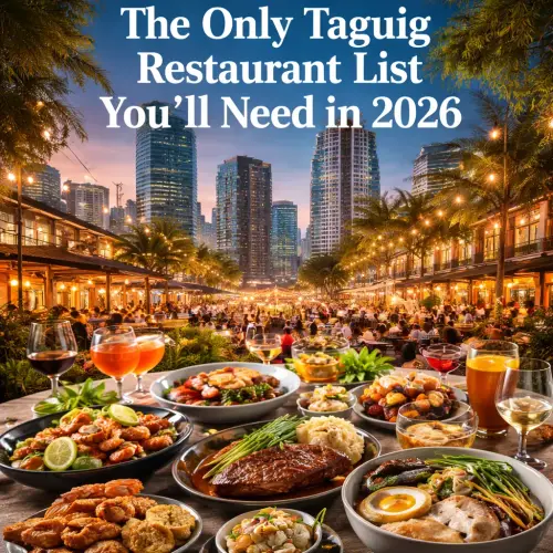 The Only Taguig Restaurant List You’ll Need in 2026